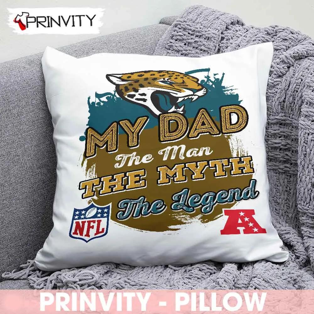 Jacksonville Jaguars NFL My Dad The Man The Myth The Legend Pillow, National Football League, Best Christmas Gifts For Fans, Size 14''x14'', 16''x16'', 18''x18'', 20''x20' - Prinvity