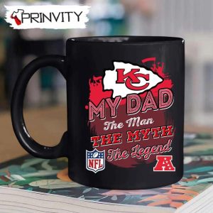 Kansas City Chiefs NFL My Dad The Man The Myth The Legend Mug National Football League Best Christmas Gifts For Fans Prinvity 2
