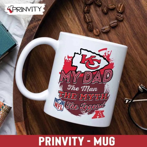 Kansas City Chiefs NFL My Dad The Man The Myth The Legend Mug, Size 11oz & 15oz, National Football League, Best Christmas Gifts For Fans – Prinvity