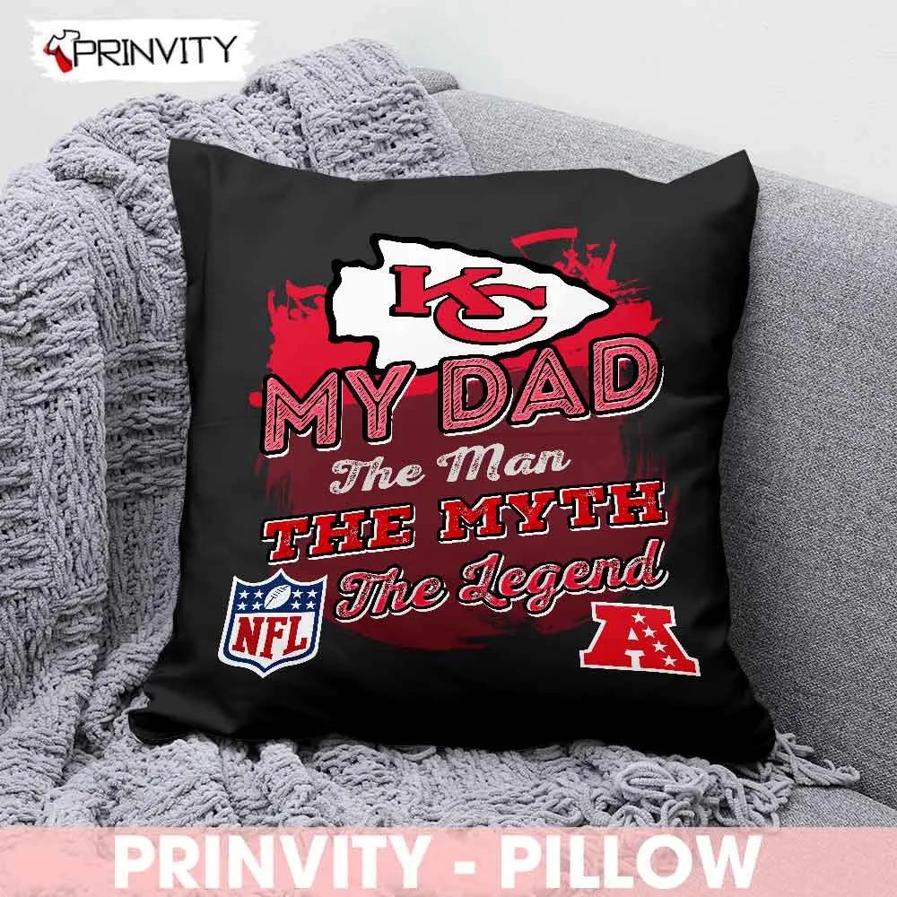 Kansas City Chiefs NFL My Dad The Man The Myth The Legend Pillow, National Football League, Best Christmas Gifts For Fans, Size 14''x14'', 16''x16'', 18''x18'', 20''x20' - Prinvity