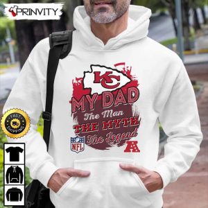 Kansas City Chiefs NFL My Dad The Man The Myth The Legend T Shirt National Football League Best Christmas Gifts For Fans Unisex Hoodie Sweatshirt Long Sleeve Prinvity 3