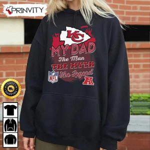 Kansas City Chiefs NFL My Dad The Man The Myth The Legend T Shirt National Football League Best Christmas Gifts For Fans Unisex Hoodie Sweatshirt Long Sleeve Prinvity 6