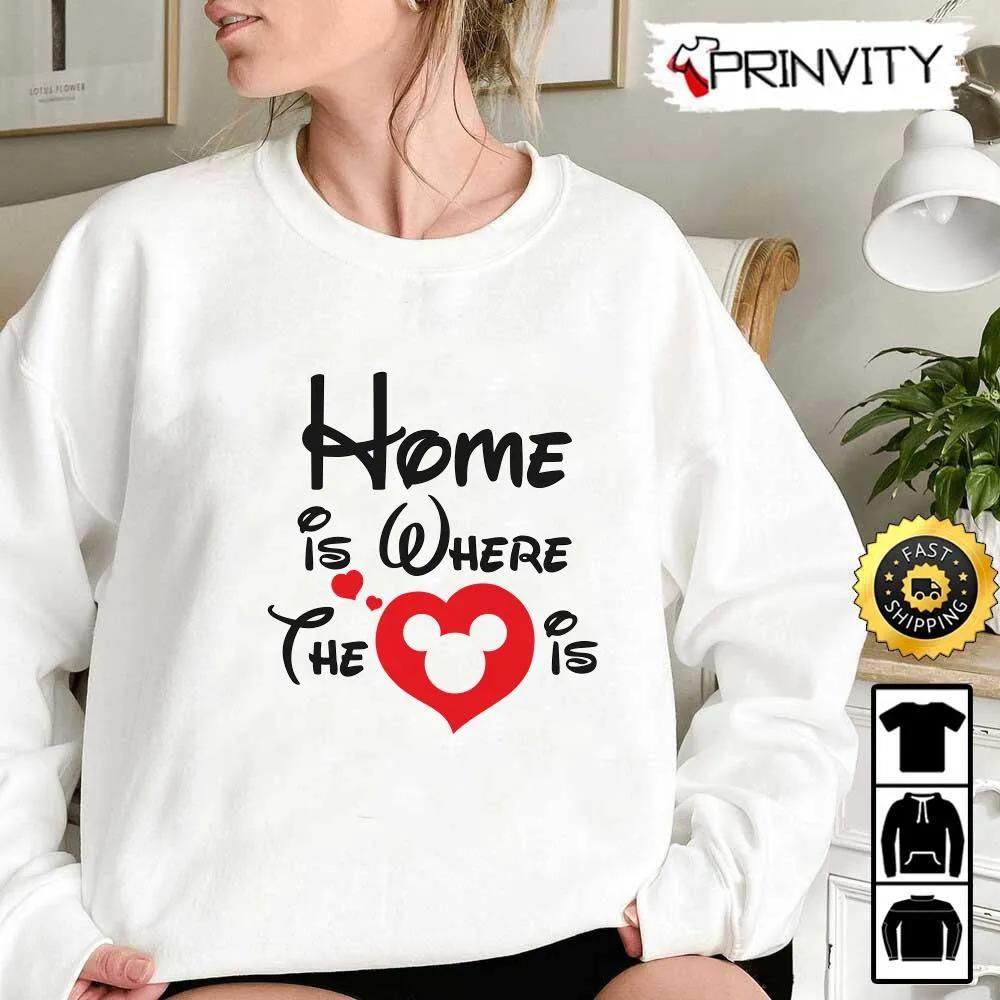 Mickey Mouse Christmas Home Is Where The Heart Is Sweatshirt, Best Christmas Gifts For Disney Lovers, Merry Disney Christmas, Unisex Hoodie, T-Shirt, Long Sleeve - Prinvity