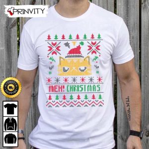 Meh! Christmas Ugly Sweatshirt Best Christmas Gifts For 2022 Merry Christmas Happy Holidays Unisex Hoodie T Shirt Long Sleeve Prinvity HDCom0097 4