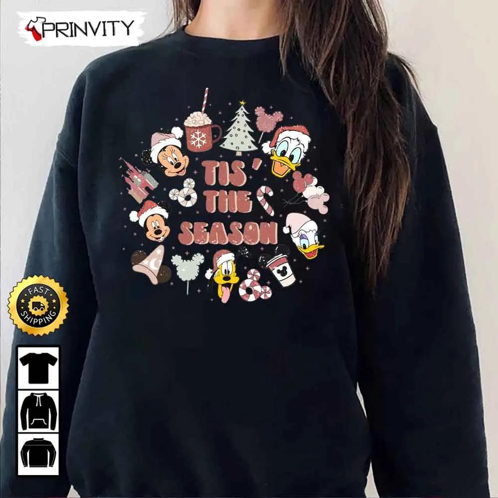 Mickey Mouse Christmas Tis The Season Disney Sweatshirt, Best Christmas Gifts For Disney Lovers, Merry Disney Christmas, Unisex Hoodie, T-Shirt, Long Sleeve - Prinvity