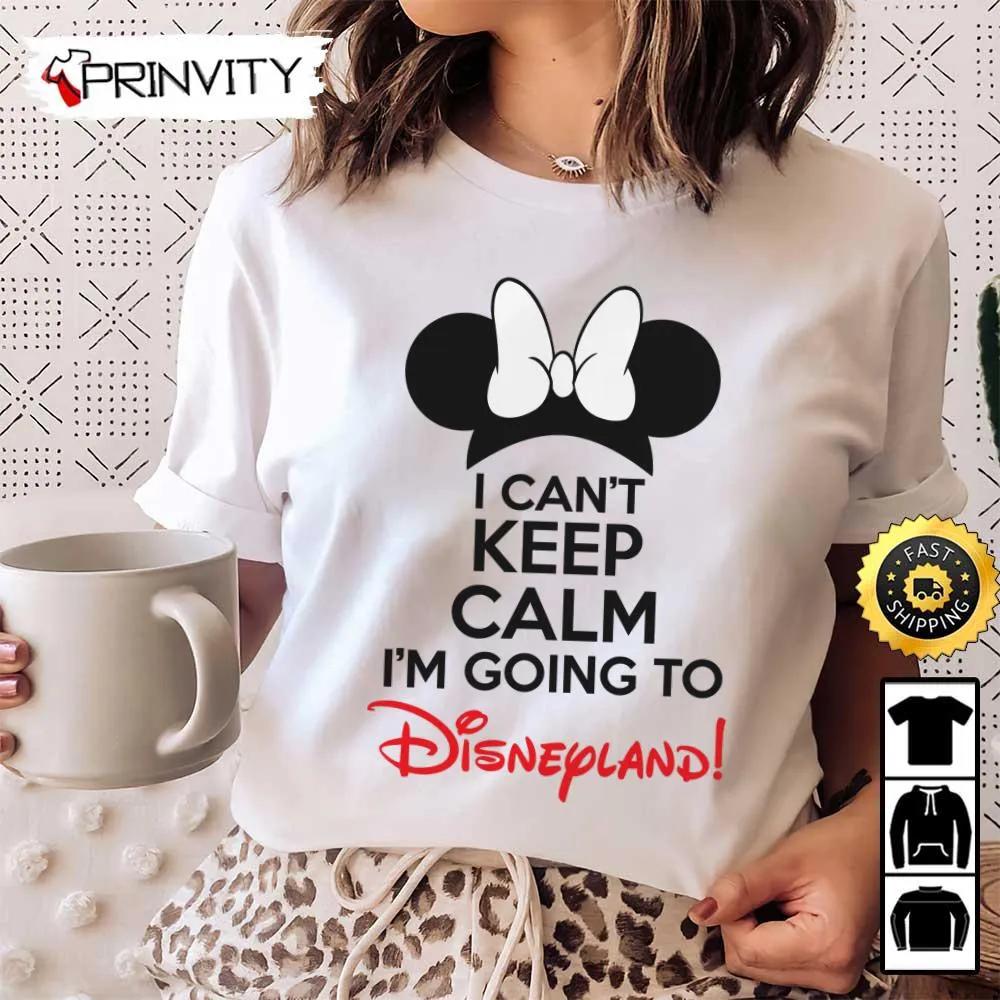 Minnie Mouse I Can't Keep Calm Disneyland Sweatshirt, Best Christmas Gifts For Disney Lovers, Merry Disney Christmas, Unisex Hoodie, T-Shirt, Long Sleeve - Prinvity