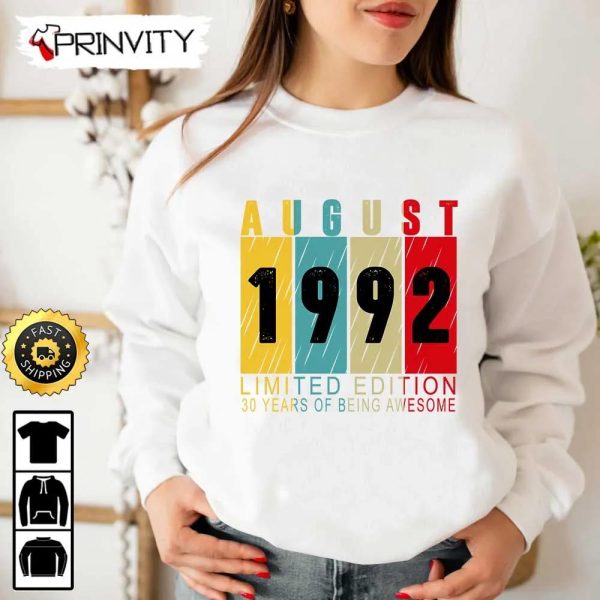 Personalized Birth Month 1992 Limited Edition T-Shirt, 30 Years Of Being Awesome, Unisex Hoodie, Sweatshirt, Long Sleeve – Prinvity