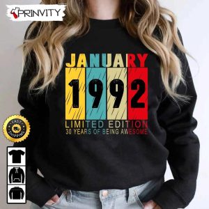 Personalized Birth Month 1992 Limited Edition T Shirt 30 Years Of Being Awesome Unisex Hoodie Sweatshirt Long Sleeve Prinvity HDCom0087 5