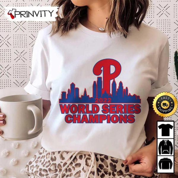 Philadelphia Phillies 2022 World Series Champions T-Shirt, Major League Baseball, Gifts For Fans Baseball Mlb, Unisex Hoodie, Sweatshirt, Long Sleeve – Prinvity