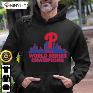 Philadelphia Phillies 2022 World Series Champions T Shirt Major League Baseball Gifts For Fans Baseball MLB Unisex Hoodie Sweatshirt Long Sleeve Prinvity 7