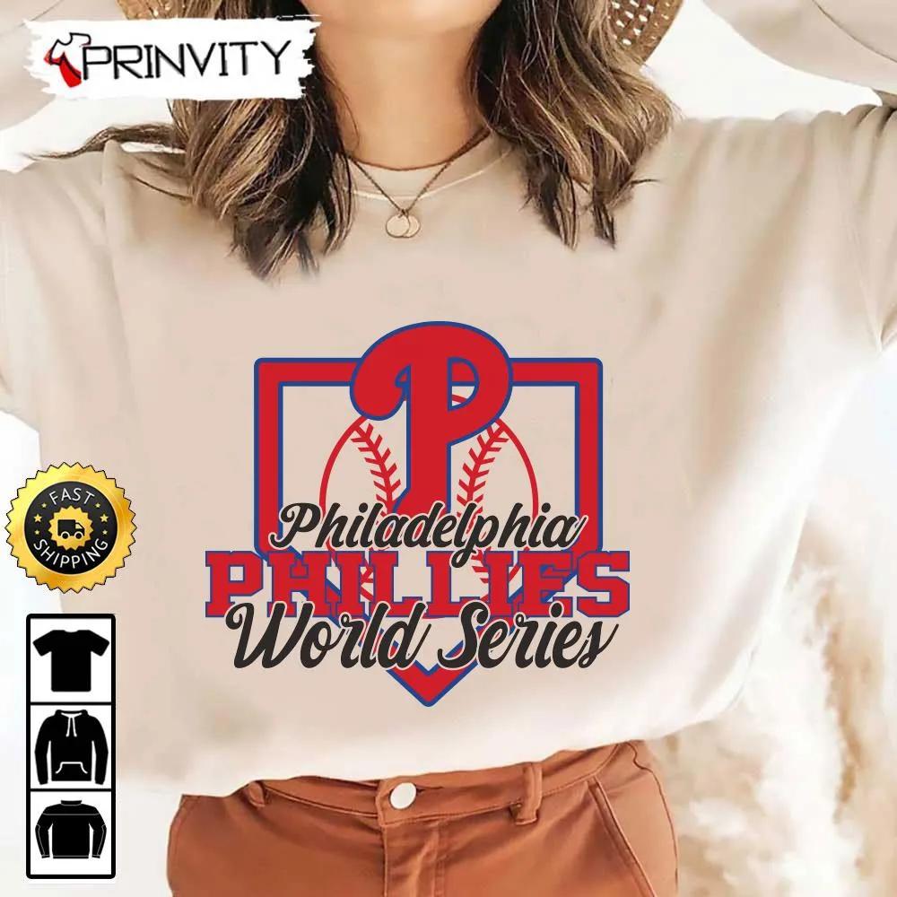 Philadelphia Phillies World Series 2022 T-Shirt, Major League Baseball, Gifts For Fans Baseball Mlb, Unisex Hoodie, Sweatshirt, Long Sleeve - Prinvity