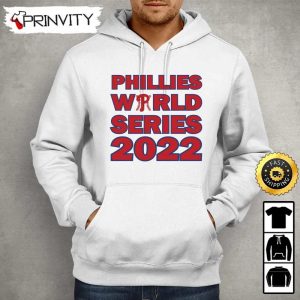 Phillies World Series 2022 T Shirt Philadelphia Phillies Major League Baseball Gifts For Fans Baseball MLB Unisex Hoodie Sweatshirt Long Sleeve Prinvity 2