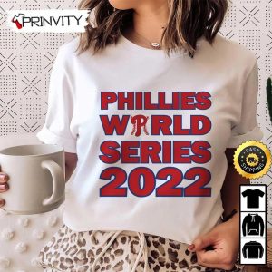 Phillies World Series 2022 T Shirt Philadelphia Phillies Major League Baseball Gifts For Fans Baseball MLB Unisex Hoodie Sweatshirt Long Sleeve Prinvity 3