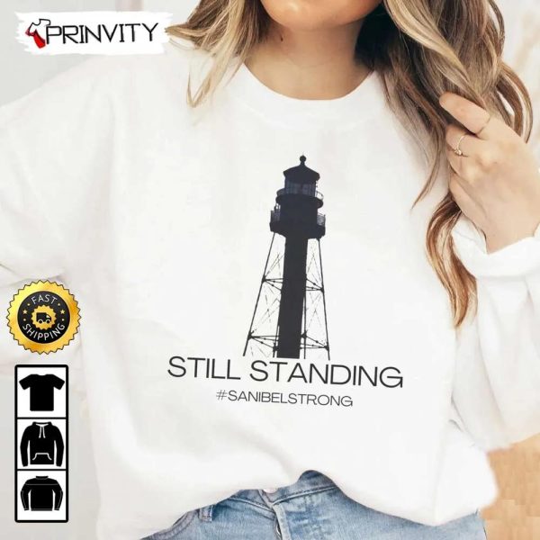 Sanibel Strong Donation Still Standing Sweatshirt, Sanibel Island Light House Comfort, Florida, Historic Graphic, Love Sanibel, Unisex Hoodie, T-Shirt, Long Sleeve – Prinvity