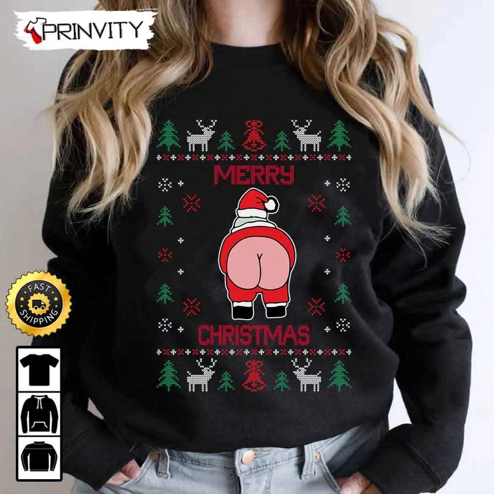 Santa Merry Christmas Funny Sweatshirt, Best Christmas Gifts For 2022, Happy Holidays, Unisex Hoodie, T-Shirt, Long Sleeve - Prinvity