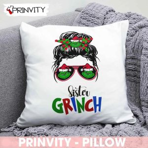 Sister Grinch Best Christmas Gifts For Pillow 1