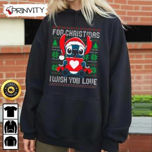 Stich For Christmas Ugly Sweatshirt I Wish You Love Best Christmas Gifts 2022 Happy Holidays Unisex Hoodie T Shirt Long Sleeve Prinvity 3