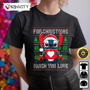 Stich For Christmas Ugly Sweatshirt I Wish You Love Best Christmas Gifts 2022 Happy Holidays Unisex Hoodie T Shirt Long Sleeve Prinvity 5