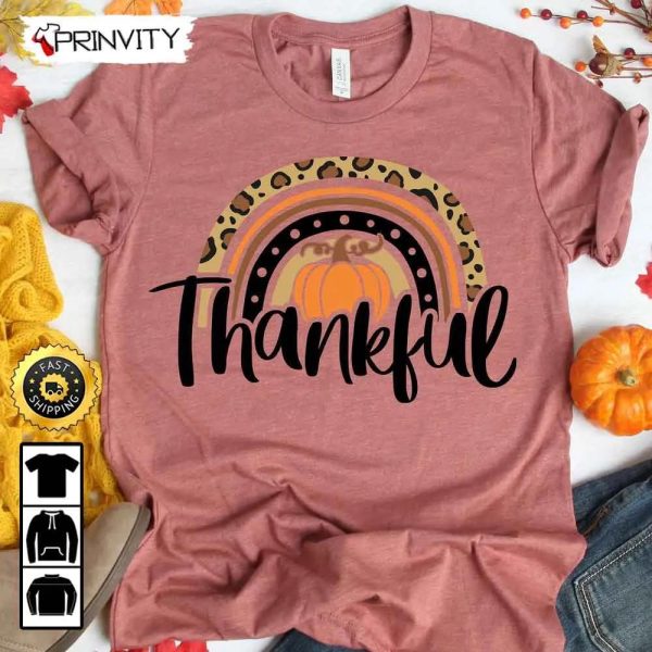 Thankful Rainbow Pumpkin T-Shirt, Best Thanksgiving Gifts 2022, Thanksgiving Family Matching Gift, Autumn Happy Thankful, Unisex Hoodie, Sweatshirt, Long Sleeve – Prinvity