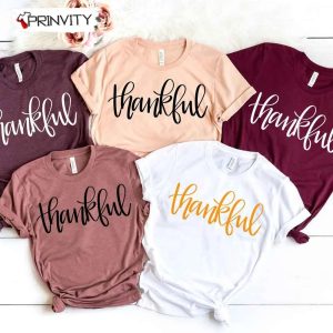 Thankful T Shirt Best Thanksgiving Gifts For 2022 Thanksgiving Family Matching Gift Autumn Happy Thankful Unisex Hoodie Sweatshirt Long Sleeve Prinvity 2