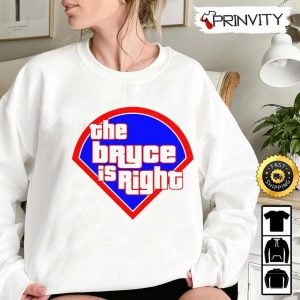 The Bryce Is Right Philadelphia Phillies World Series 2022 Champions T Shirt Major League Baseball Gifts For Fans Baseball Unisex Hoodie Sweatshirt 5 1