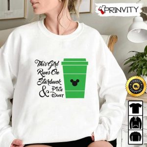 This Girl Runs On Starbuck Pixie Dust Sweatshirt Best Christmas Gifts For Disney Lovers Merry Disney Christmas Unisex Hoodie T Shirt Long Sleeve Prinvity 5