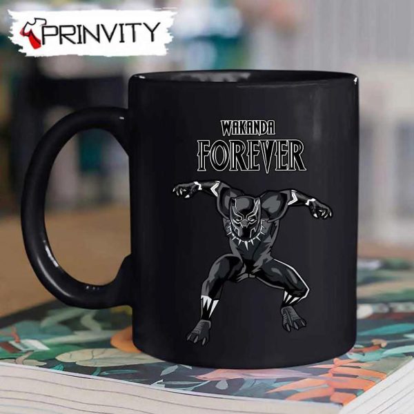 Wakanda For Ever Black Panther Marvel Mug, Size 11oz & 15oz, Best Christmas Gifts 2022 – Prinvity