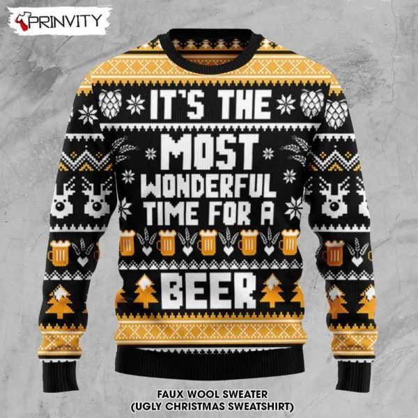 Wonderful Time For A Beer Ugly Christmas Sweater, Faux Wool Sweater, International Beer Day, Gifts For Beer Lovers, Best Christmas Gifts For 2022 – Prinvity