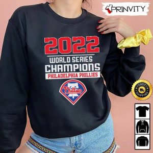 World Series 2022 Champions Philadelphia Phillies T Shirt Major League Baseball Gifts For Fans Baseball MLB Unisex Hoodie Sweatshirt Long Sleeve Prinvity 3