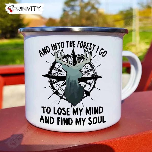 And Into The Forest I Go To Lose My Mind And Find My Soul Camping 12oz Camping Mug, Rv Park, Campsite, Gifts For Camping Lover – Prinvity