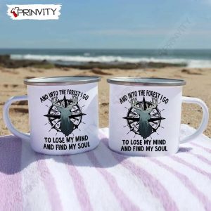 And Into The Forest I Go To Lose My Mind And Find My Soul Camping 12oz Camping Cup RV Park Campsite Gifts For Camping Lover Prinvity HD002 5