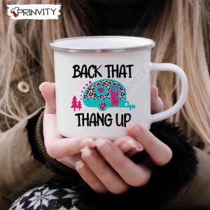 Back That Thang Up Camping 12oz Camping Cup RV Park Campsite Gifts For Camping Lover Prinvity HD003 2