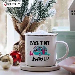 Back That Thang Up Camping 12oz Camping Cup RV Park Campsite Gifts For Camping Lover Prinvity HD003 4