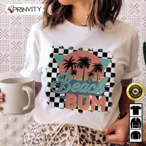Beach Bum T Shirt Unisex Hoodie Sweatshirt Long Sleeve Prinvity HD001 1