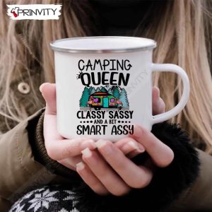 Camping Queen Classy Sassy And A Bit Smart Assy 12oz Camping Cup RV Park Campsite Gifts For Camping Lover Prinvity HD005 2