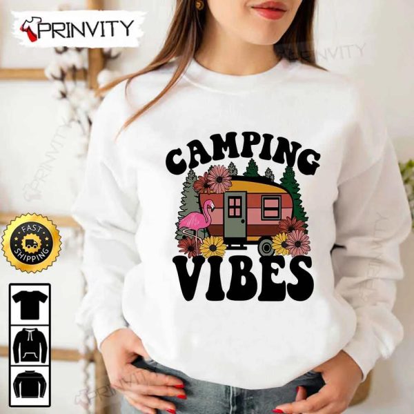 Camping Vibes T-Shirt, Rv Park, Campsite, Campgrounds, Gifts For Camping Lover, Unisex Hoodie, Sweatshirt, Long Sleeve – Prinvity