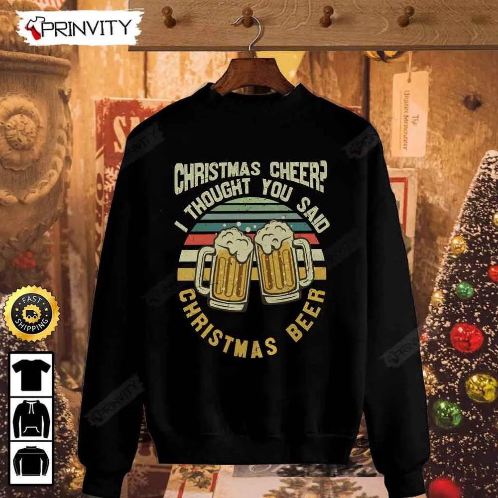 Christmas Cheer Christmas Beer T-Shirt, International Beer Day 2023, Gifts For Beer Lover, Budweiser, IPA, Modelo, Bud Zero, Unisex Hoodie, Sweatshirt, Long Sleeve - Prinvity