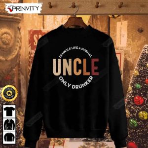 Druncle Like A Normal Uncle Only Drunker T Shirt International Beer Day Gifts For Beer Lover Budweiser IPA Modelo Bud Zero Unisex Hoodie Sweatshirt Long Sleeve HD002 3