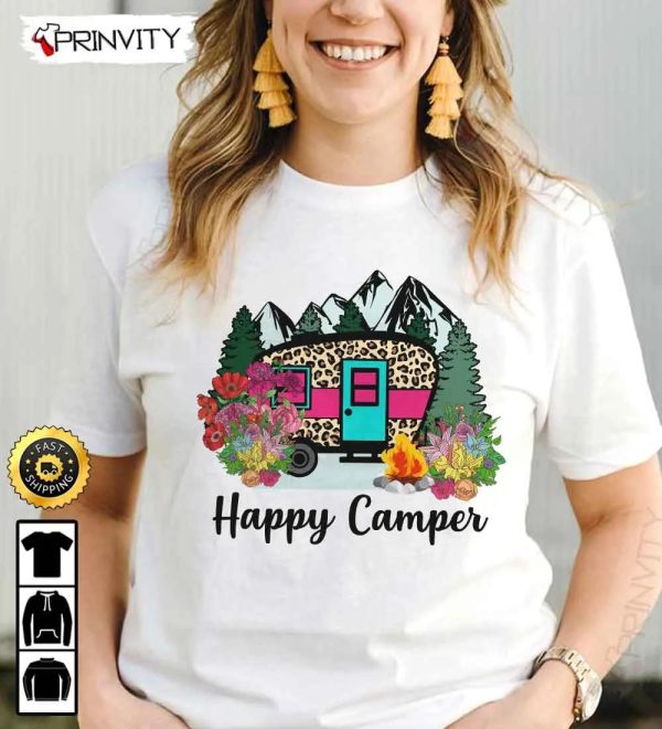 Happy Camper T-Shirt, Rv Park, Campsite, Campgrounds, Gifts For Camping Lover, Unisex Hoodie, Sweatshirt, Long Sleeve – Prinvity