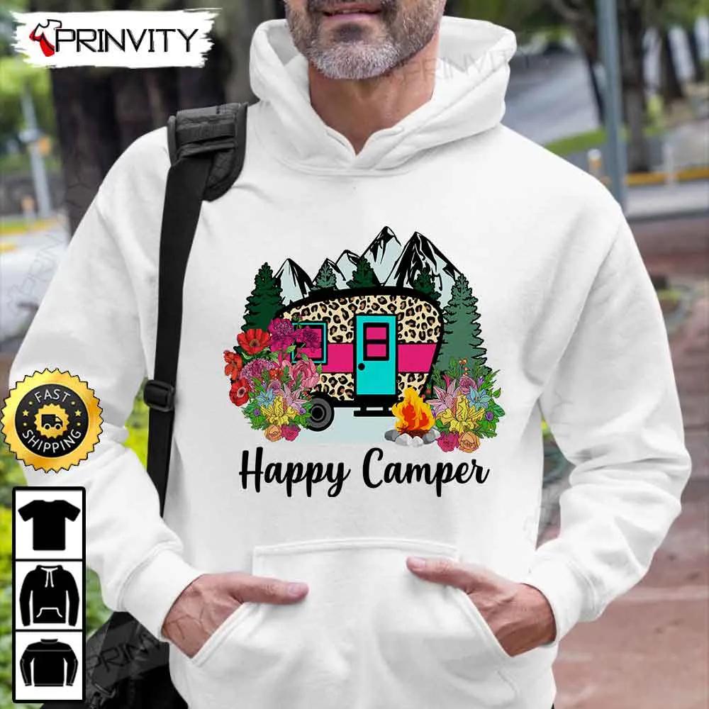 Happy Camper T-Shirt, Rv Park, Campsite, Campgrounds, Gifts For Camping Lover, Unisex Hoodie, Sweatshirt, Long Sleeve - Prinvity Happy Camper T-Shirt, Rv Park, Campsite, Campgrounds, Gifts For Camping Lover, Unisex Hoodie, Sweatshirt, Long Sleeve - Prinvity
