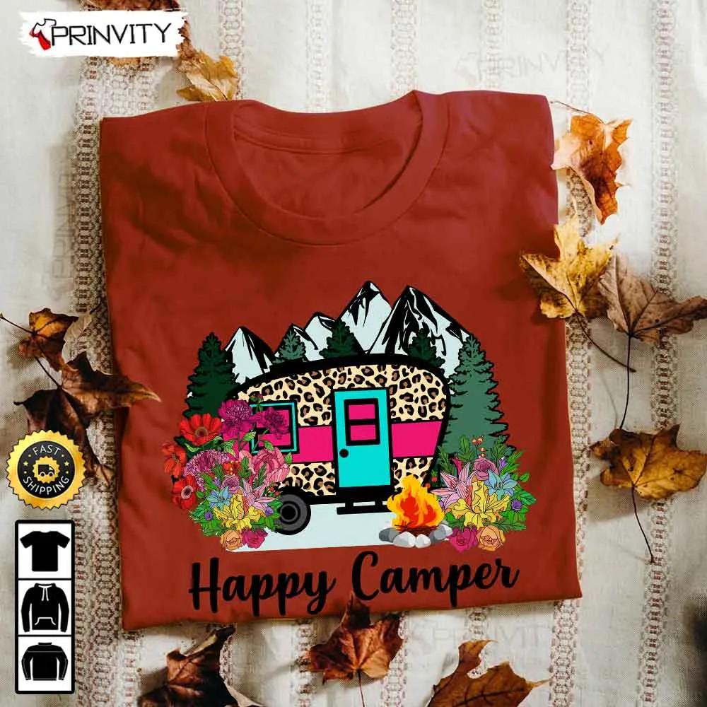 Happy Camper T-Shirt, Rv Park, Campsite, Campgrounds, Gifts For Camping Lover, Unisex Hoodie, Sweatshirt, Long Sleeve - Prinvity