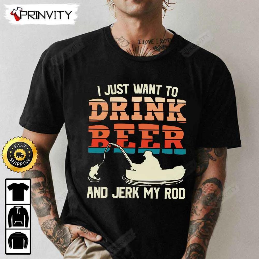 I Just Want To Drink Beer T-Shirt, International Beer Day 2023, Gifts For Beer Lover, Budweiser, IPA, Modelo, Bud Zero, Unisex Hoodie, Sweatshirt, Long Sleeve - Prinvity I Just Want To Drink Beer T-Shirt, International Beer Day 2023, Gifts For Beer Lover, Budweiser, IPA, Modelo, Bud Zero, Unisex Hoodie, Sweatshirt, Long Sleeve - Prinvity