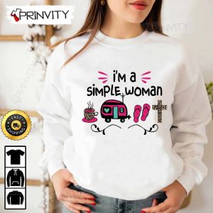 Im A Simple Woman Camping T Shirt RV Park Campsite Gifts For Camping Lover Unisex Hoodie Sweatshirt Long Sleeve Prinvity HD010 3