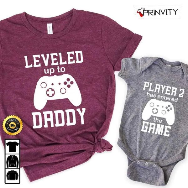 Leveled Up To Daddy T-Shirt, Dad And Son Matching, New Dad 2023, Gifts For Father’s Day 2023, Gift For Dad, Unisex Hoodie, Sweatshirt, Long Sleeve – Prinvity
