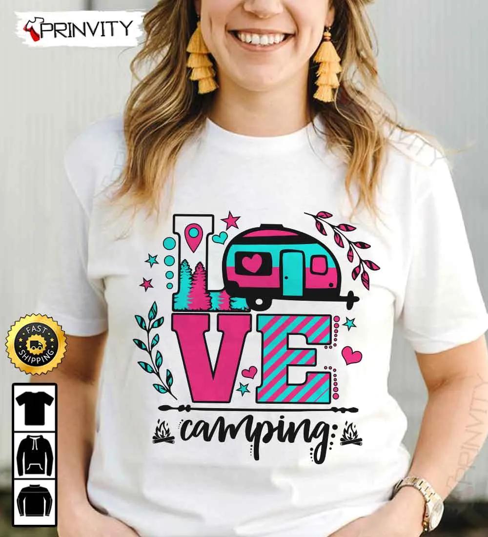 Love Camping T-Shirt, Rv Park, Campsite, Gifts For Camping Lover, Unisex Hoodie, Sweatshirt, Long Sleeve - Prinvity Love Camping T-Shirt, Rv Park, Campsite, Gifts For Camping Lover, Unisex Hoodie, Sweatshirt, Long Sleeve - Prinvity