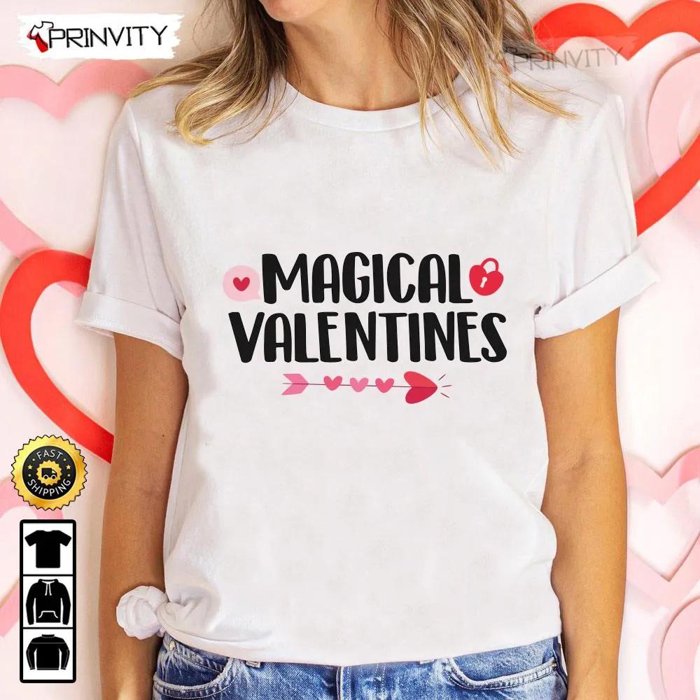 Magical Valentines Valentines Day T Shirt Valentines Day Ideas Happy Valentine Valentines Gifts For Her Uniex Hoodie Sweatshirt Long Sleeve Prinvity HD014 1