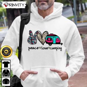 Peace Love Camping T Shirt RV Park Campsite Gifts For Camping Lover Unisex Hoodie Sweatshirt Long Sleeve Prinvity HD013 4