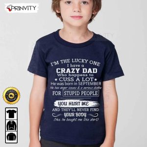 Personalized Birth Month Crazy Dad T Shirt Gifts For Fathers Day 2023 Best Gift For Your Son And Daughter Unisex Hoodie Sweatshirt Long Sleeve Prinvity HDCom0116 4