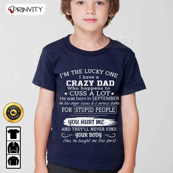 Personalized Birth Month Crazy Dad T-Shirt, Gifts For Father’s Day 2023, Best Gift For Your Son And Daughter, Unisex Hoodie, Sweatshirt, Long Sleeve – Prinvity