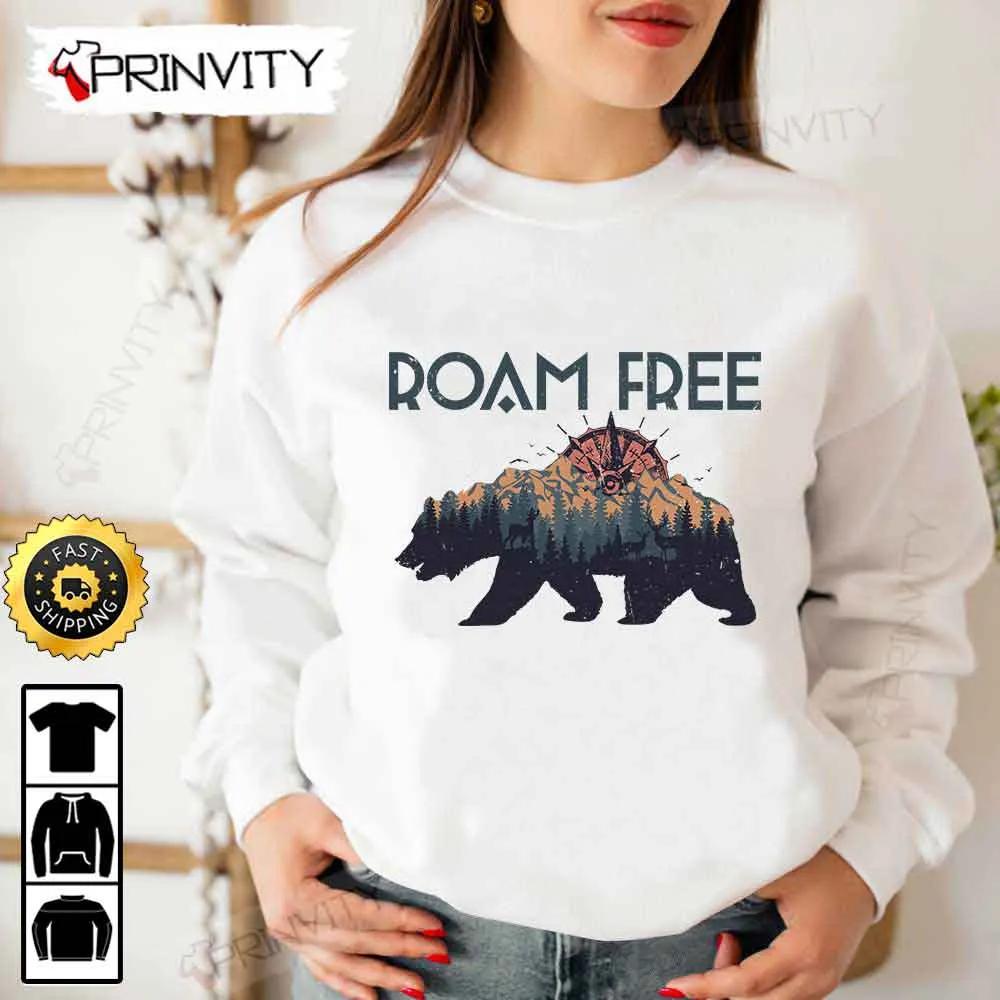 Roam Free Bear Camping T-Shirt, Rv Park, Campsite, Gifts For Camping Lover, Unisex Hoodie, Sweatshirt, Long Sleeve - Prinvity